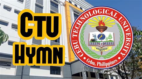 CTU Hymn for Cebu Technological University.